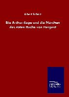 Die Arthur-Sage und die Märchen des roten Buchs von Hergest