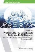 Prüfstand für automatisierte Tests von BLDC Motoren