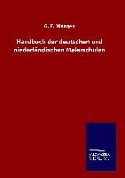 Handbuch der deutschen und niederländischen Malerschulen