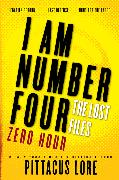 I Am Number Four: The Lost Files: Zero Hour