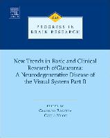 New Trends in Basic and Clinical Research of Glaucoma: A Neurodegenerative Disease of the Visual System - Part B