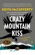 Crazy Mountain Kiss