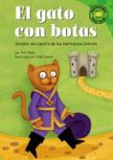 El Gato Con Botas: Versin del Cuento de Los Hermanos Grimm