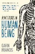 Adventures in Human Being