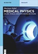 Medical Physics, Physical Aspects of Organs and Imaging