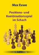 Positions- und Kombinationsspiel im Schach