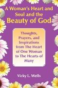 A Woman's Heart and Soul and the Beauty of God