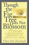 Though the Fig Tree Does Not Blossom