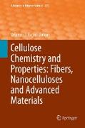 Cellulose Chemistry and Properties: Fibers, Nanocelluloses and Advanced Materials