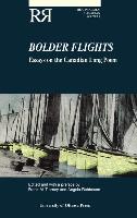 Bolder Flights: Essays on the Canadian Long Poem