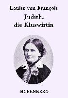 Judith, die Kluswirtin