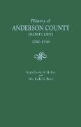 History of Anderson County [Kentucky], 1780-1936, Begun in 1884 by Major Lewis W. McKee, Concluded in 1936 by Mrs. Lydia K. Bond