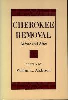 Cherokee Removal: Before and After