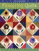 Flowering Quilts: 16 Charming Folk Art Projects to Decorate Your Home [with Patterns] [With Patterns]