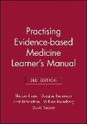 Practising Evidence-based Medicine Learner's Manual