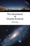 The Adventures of Charles Schenck