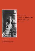 European Music and Musicians in New York City, 1840-1900