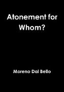 Atonement for Whom?