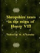 Shropshire Taxes in the Reign of Henry VIII