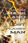 Mars and the Lost Planet Man
