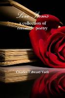 Love Poems: A Collection of Romantic Poetry