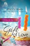 The Gift of Love