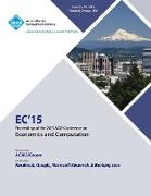 EC 15 ACM Conference on Economics Computation