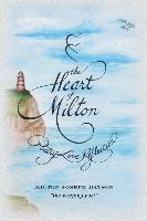 The Heart of Milton: Poetry, Love, Reflection