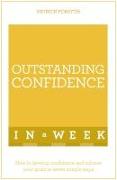 Outstanding Confidence In A Week