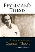 Feynman's Thesis - A New Approach to Quantum Theory