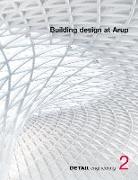 DETAIL engineering 2: Building Design at Arup