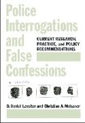 Police Interrogations and False Confessions