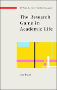 The Research Game in Academic Life