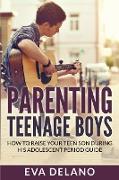 Parenting Teenage Boys