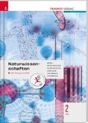 Für FW-Schulversuchsschulen: Naturwissenschaften 2 FW inkl. Übungs-CD-ROM