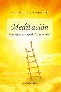 Meditación: Introducción a la práctica de meditar