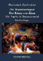 Die Branntweinpest / Der König von Akim / Die Nacht in Brczwezmcisl