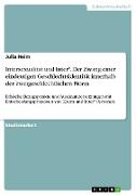 Intersexualität und Inter*. Der Zwang einer eindeutigen Geschlechtsidentität innerhalb der zweigeschlechtlichen Norm