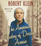 The Amorous Busboy of Decatur Avenue: A Child of the Fifties Looks Back