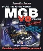 How How to Give Your MGB V8 Power