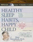 Healthy Sleep Habits, Happy Child