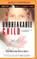 The Unbreakable Child