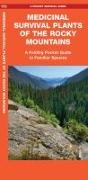 Medicinal Survival Plants of the Rocky Mountains: A Folding Pocket Guide to Familiar Species