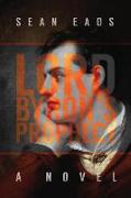 Lord Byron's Prophecy