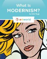 What Is Modernism?