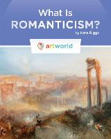 What Is Romanticism?