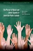 The Pursuit of Racial and Ethnic Equality in American Public Schools: Mendez, Brown, and Beyond