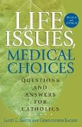 Life Issues, Medical Choices