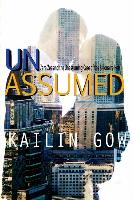 Unassumed: Zara Zee and the Unassuming Case of the Billionaire Heir: An Adult Action Adventure Romantic Thriller