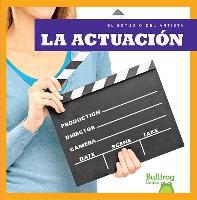 La Actuacion (Acting)